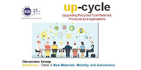 Up-cycle - Afternoon - Table 2 New Materials Mobility Automotive