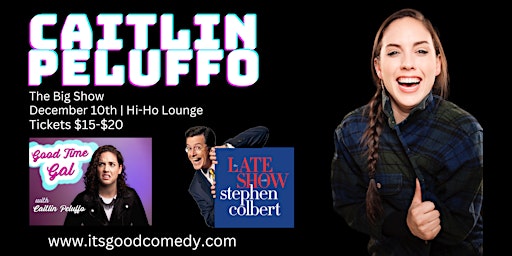 It's Good Comedy Presents: Caitlin Peluffo at Hi-Ho Lounge