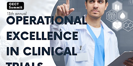 13th annual Operational Excellence in Clinical Trials Summit