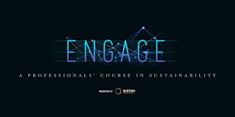 ENGAGE, a Professional's Course in Sustainability primary image