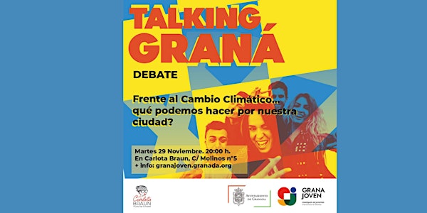 TALKING GRANÁ - Debate cambio climático