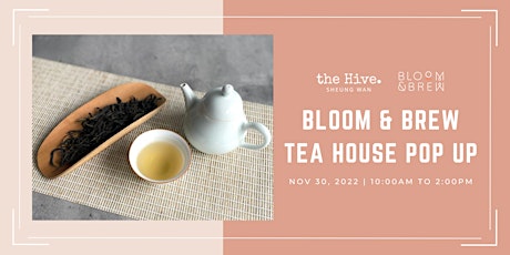 Bloom & Brew Tea House Pop-up
