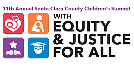 2018 Santa Clara County Children's Summit primary image