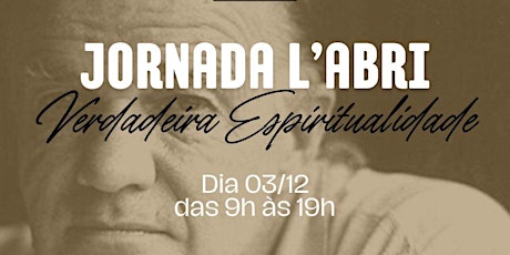 Primaire afbeelding van Jornada L'Abri "Verdadeira Espiritualidade" - Online e Presencial