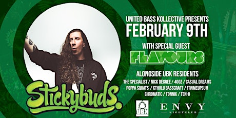 Feb. 9th: UBK presents: STICKYBUDS w/ Flavours primary image