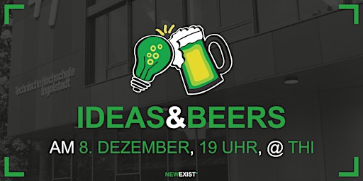 Ideas&Beers @TH Ingolstadt