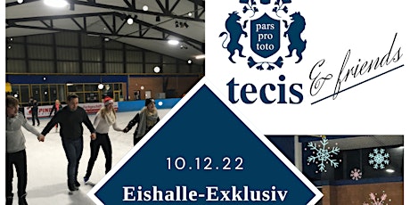 tecis & friends - Eishalle Exklusiv primary image