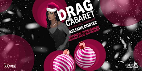 Drag Cabaret: Aeliana Cortez and Special Guests!
