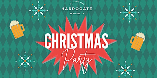 CHRISTMAS PARTY! @ Harrogate Brewing Co