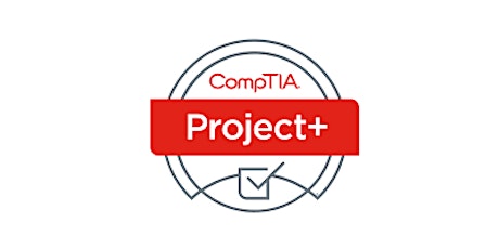 CompTIA Project+ Virtual CertCamp - Authorized Training Program