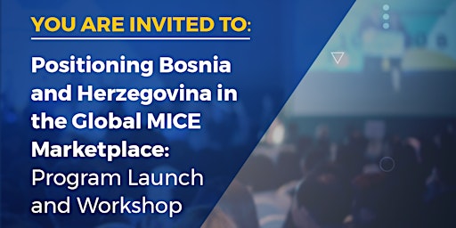 Pozicioniranje Bosne i Hercegovine na globalnom MICE tržištu