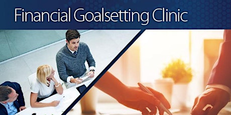 Financial LIFEHACKS: Financial Goalsetting Clinic primary image
