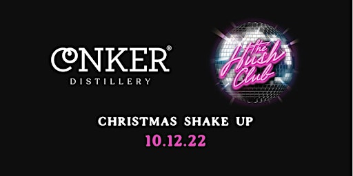 Conker X Hush Club Christmas Shake Up