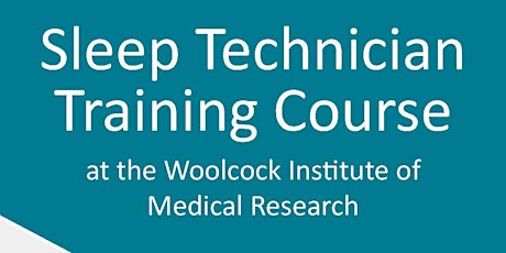 Sleep Technician Training Course at the Woolcock Institute of Medical Research primary image