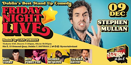 Friday Night Live: Dublin's Best Stand Up Comedy at Sin É