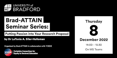 Brad-ATTAIN Seminar Series: Putting Passion into Your Research Proposal