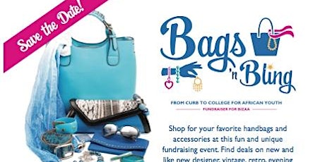 Bags 'n Bling / A Fundraiser for BIZAA primary image