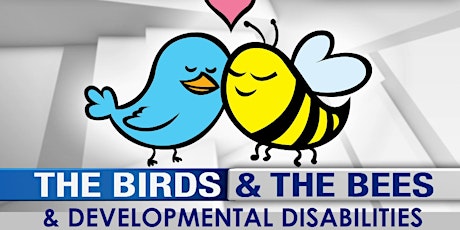 RESCHEDULED:  Transition (ages 14-21) Parent Workshop "Birds, Bees & DD" primary image