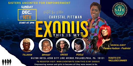 This Is My Exodus -Sisters Anointed For Empowerment (SAFE )Year End Service