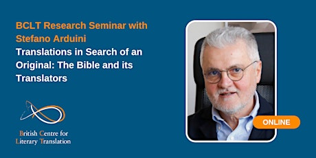 The Bible and its Translators - BCLT Research Seminar with Stefano Arduini