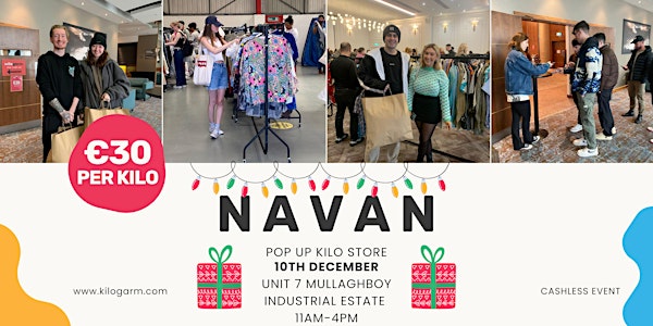 Navan Warehouse Kilo Store Pop Up 10th December
