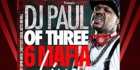 Dj Paul of Three 6 Mafia Live Sunday December 11th in Phx@Club Silverado21+