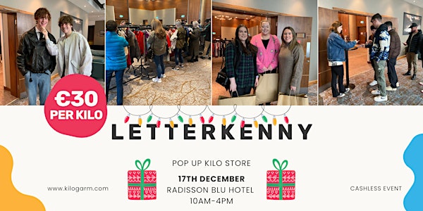 Letterkenny Pop Up Kilo Store 17th December