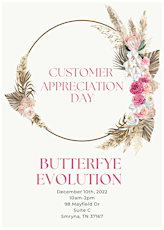 Butterfye Customer Appreciation Day