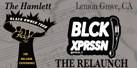 Black Xpression "The Relaunch" - Black Owned Tour "The Melanin Experience"