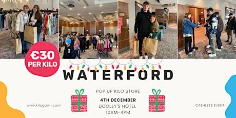 Waterford Pop Up Kilo Store Up 4th December