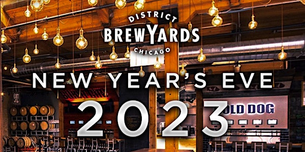 District Brew Yards NYE - Tix Available at DBYNYE.com!