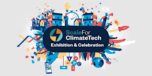Scale For ClimateTech's Exhibition & Celebration