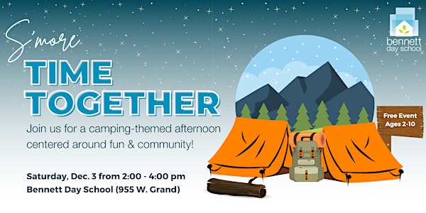 S'More Time Together: A Camping-Themed Family Event at Bennett Day School