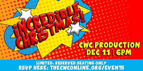 Incredible Christmas | CWC Production