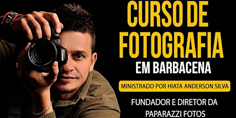 Imagem principal do evento Curso de Fotografia Paparazzi Fotos em Barbacena