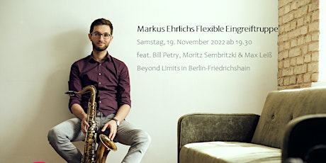 Markus Ehrlichs Flexible Eingreiftruppe feat. Bill Petry, Moritz Sembritzki