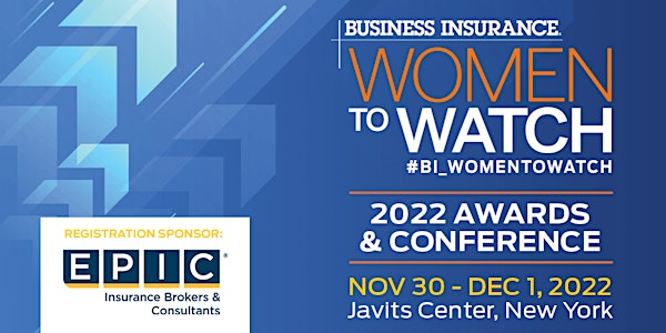 Women to Watch 2022 Awards & Leadership Conference