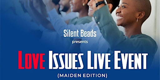 LOVE ISSUES LIVE EVENT