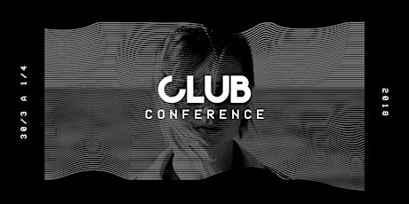 Imagem principal do evento CLUB Conference 18