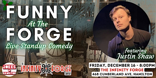 Funny at the Forge - Live Standup Comedy!