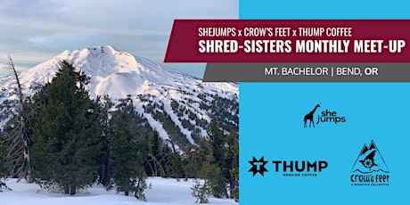 SheJumps x Crow's Feet x Thump | OR | Shred Sisters Meet-Up