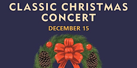 14th Annual Classic Christmas Concert