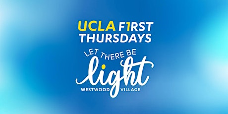 UCLA December First Thursdays