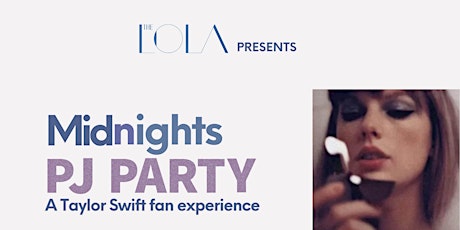 Taylor Swift 'Midnights' PJ Party | A  Fan Experience