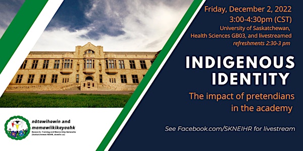 Livestream: Indigenous Identity:  the Impact of Pretendians in the Academy