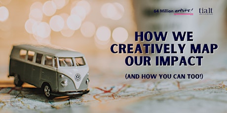 How we creatively map our impact (and how you can too!)