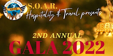 S.O.A.R. 2nd Annual Gala 2022