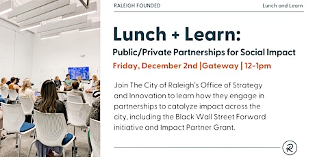 Lunch & Learn: Public/Private Partnerships for Social Impact