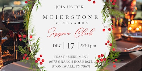 Meierstone Vineyards:   Holiday Supper Club