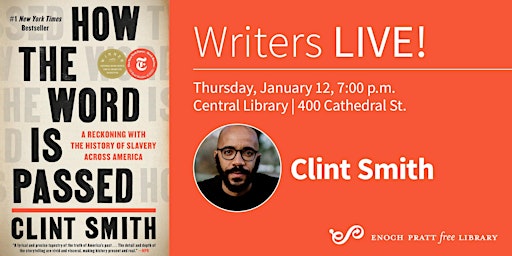 Writers LIVE! Clint Smith, "How the Word is Passed"